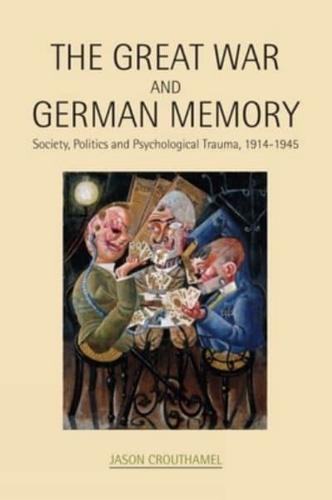 The Great War and German Memory