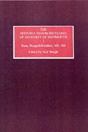 The Historia Regum Britannie of Geoffrey of Monmouth. Vol. 1 Bern, Burgerbibliothek, MS.568