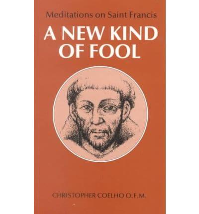 A New Kind of Fool