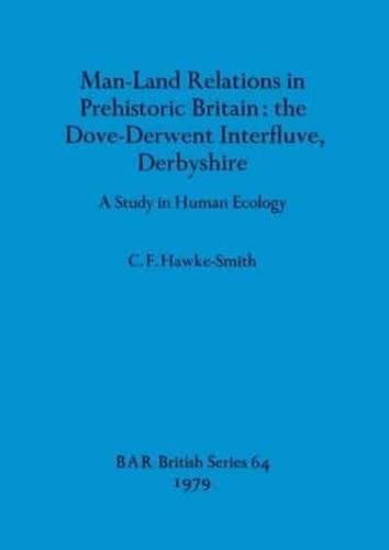 Man-Land Relations in Prehistoric Britain