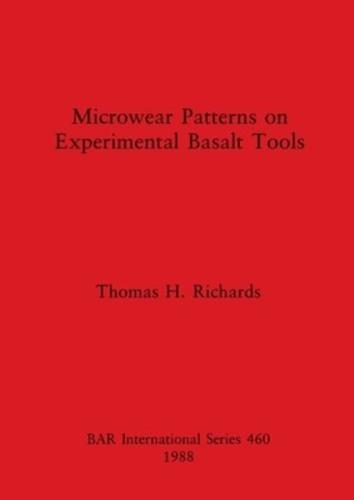 Microwear Patterns on Experimental Basalt Tools