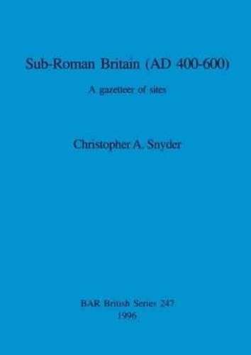 Sub-Roman Britain (AD 400-600)