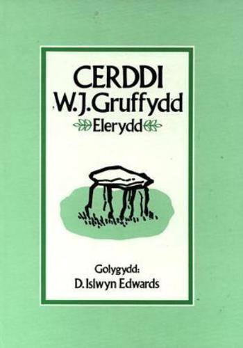 Cerddi W. J. Gruffydd, Elerydd