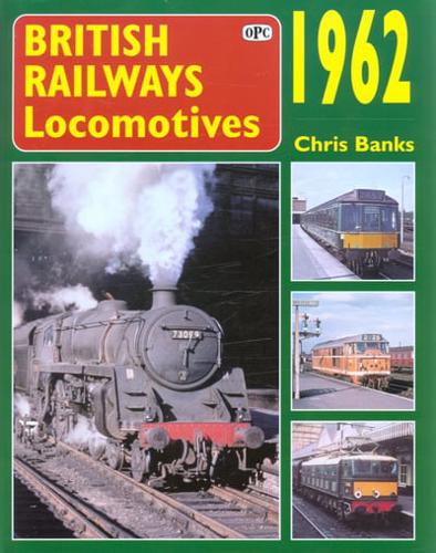 British Railways Locomotives 1962