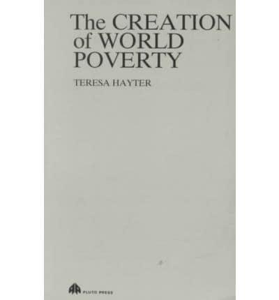 The Creation of World Poverty