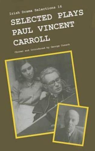 Selected Plays of Paul Vincent Carroll