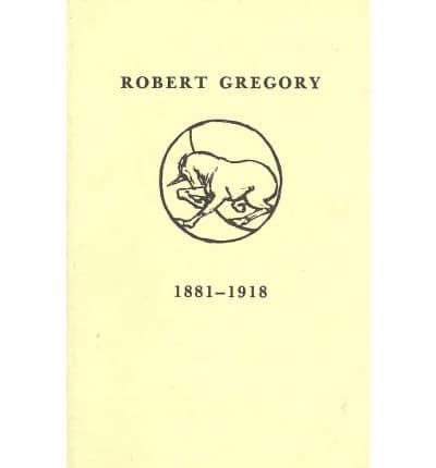 Robert Gregory 1881-1918