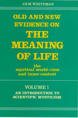 Old and New Evidence on the Meaning of Life