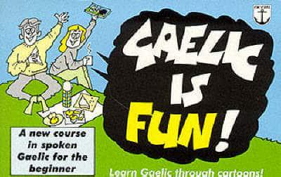 Gaelic Is Fun!