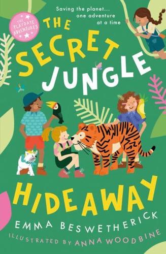 The Secret Jungle Hideaway