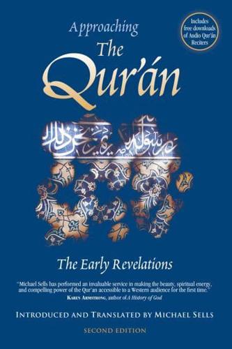 Approaching the Qur'an - The Early Revelations