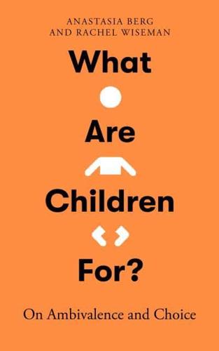 What Are Children For?