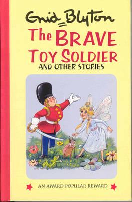 Brave Toy Soldier and Other Stories