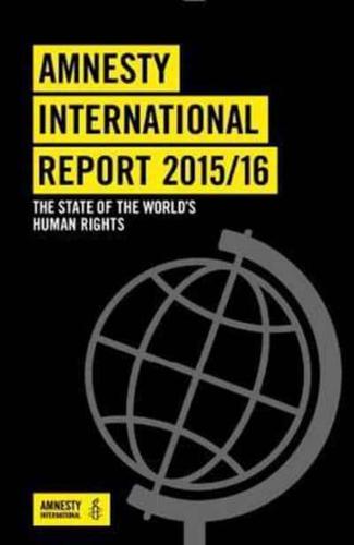 Amnesty International Report: The State of the World's Human Rights