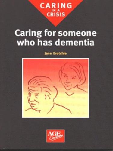 Caring for Someone Who Has Dementia