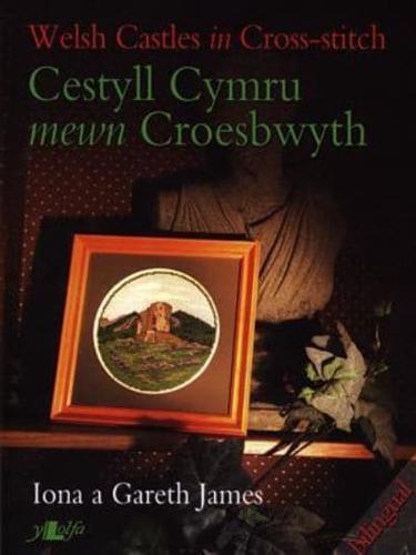 Cestyll Cymru Mewn Croesbwyth