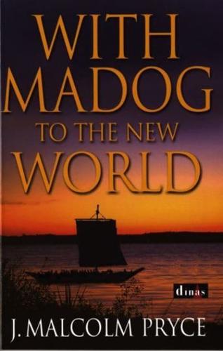 With Madog to the New World