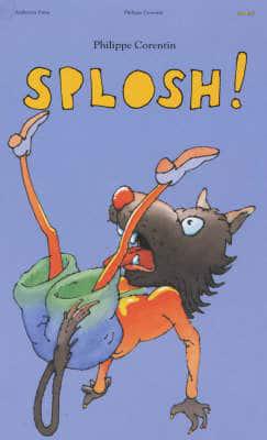 Splosh!