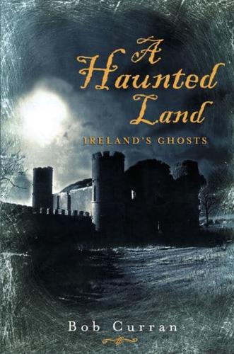 A Haunted Land