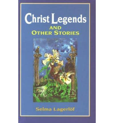 Christ Legends and Other Stories