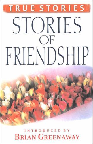 Stories of Friendship