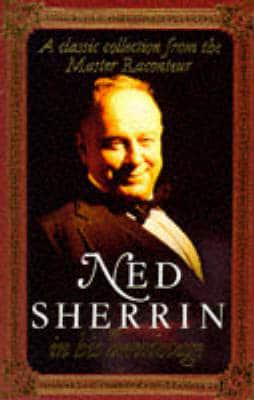 Ned Sherrin in His Anecdotage