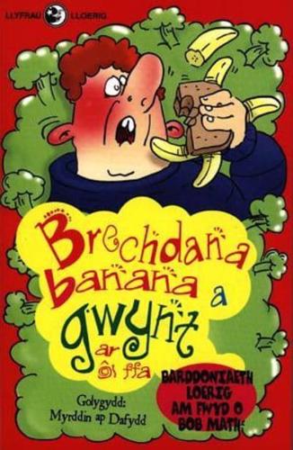 Brechdana Banana a Gwynt Ar Ôl Ffa