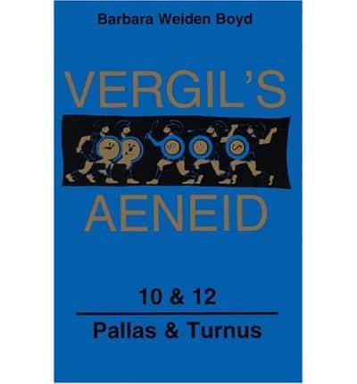 Vergil's Aeneid 10 & 12