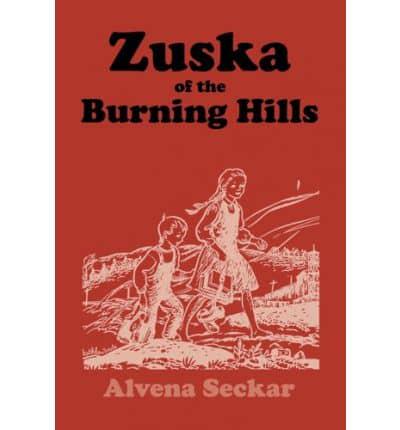 Zuska of the Burning Hills