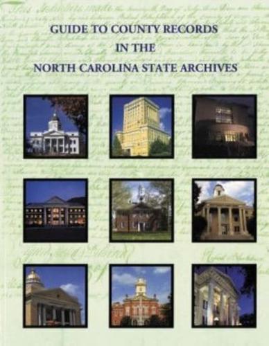 Guide to County Records in the North Carolina State Archives