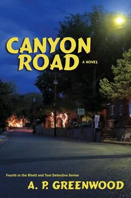Canyon Road, a Novel