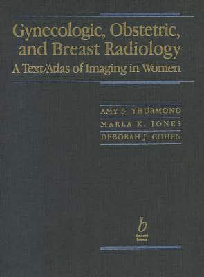 Gynecologic, Obstetric, and Breast Radiology