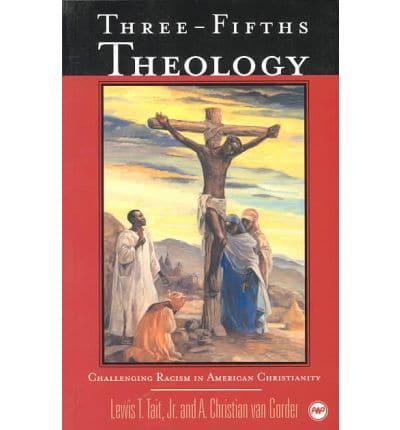 Three-Fifths Theology