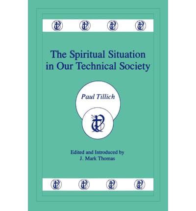 The Spiritual Situation in Our Technical Society