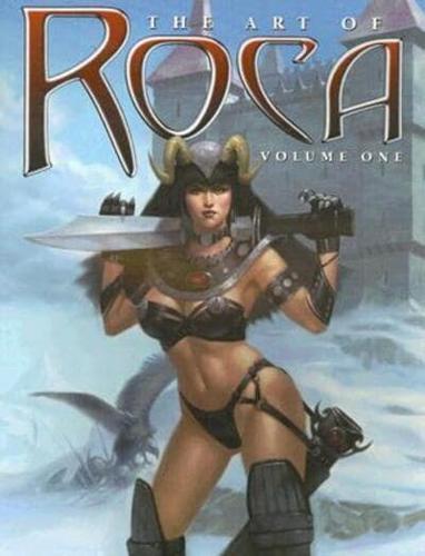 The Art of Roca. Volume One