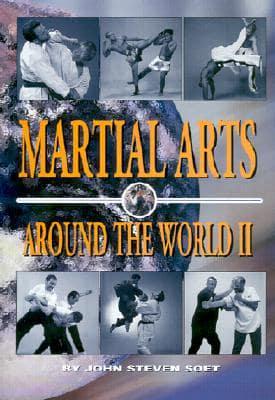 Martial Arts Around the World. V. 2