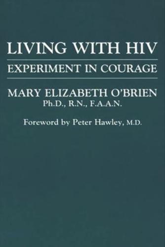 Living with HIV: Experiment in Courage