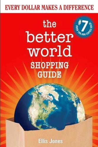 The Better World Shopping Guide: 7th Edition