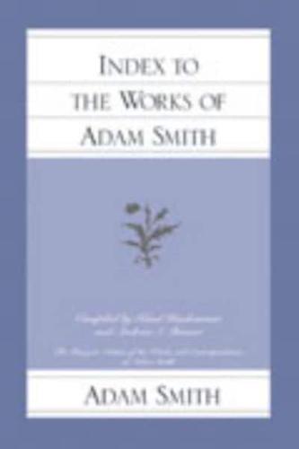 Index to the Works of Adam Smith