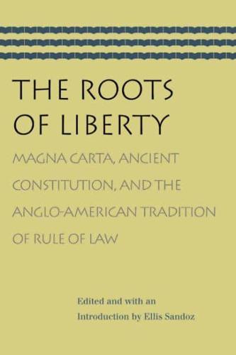 The Roots of Liberty