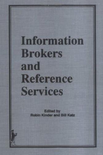 Information Brokers and Reference Services