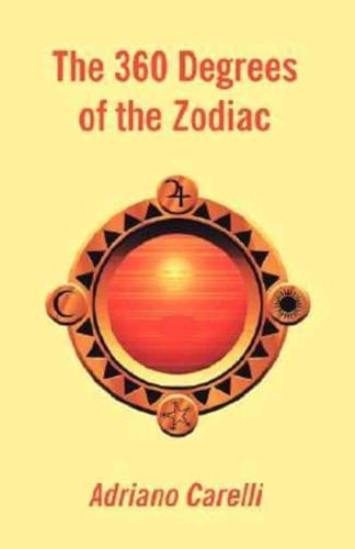 The 360 Degrees of the Zodiac