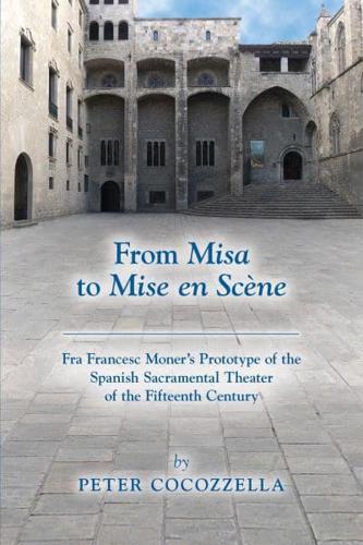 From Misa to Mise En Scène