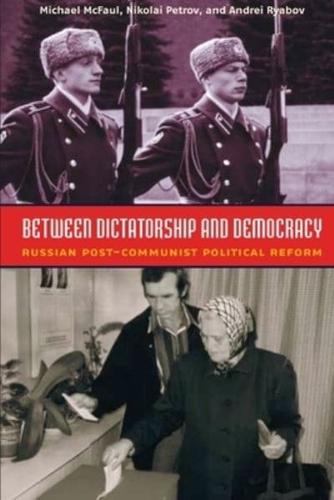 Between Dictatorship and Democracy