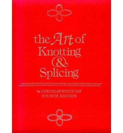 The Art of Knotting & Splicing