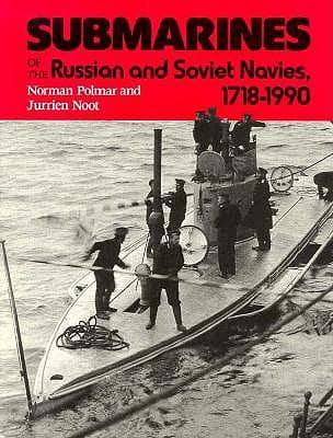 Submarines of the Russian and Soviet Navies, 1718-1990