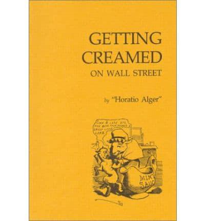 Getting Creamed on Wall Street