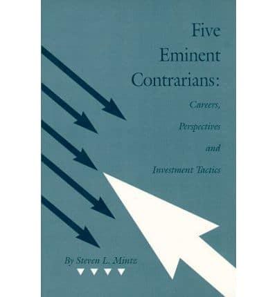 Five Eminent Contrarians
