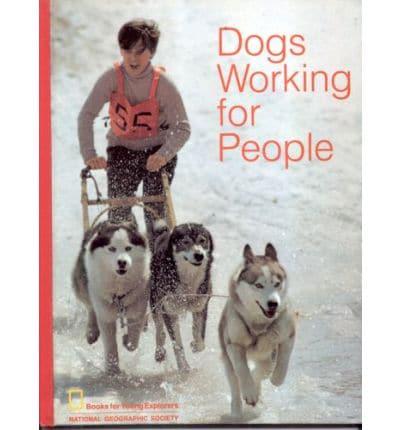 Dogs Working for People