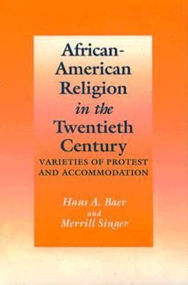 African-American Religion in the Twentieth Century